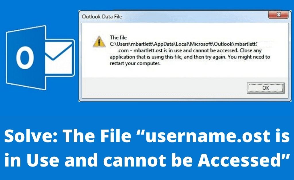 You are currently viewing The File Username.ost is in Use and Cannot be Accessed Error