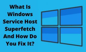Read more about the article What Is Windows Service Host Superfetch And How Do You Fix It?