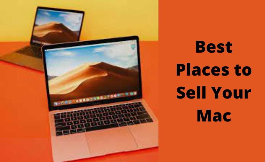 You are currently viewing Best Places to Sell Your Mac