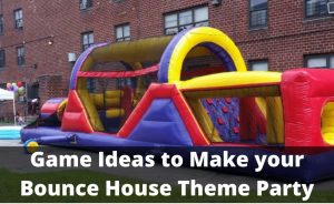 Read more about the article Game Ideas to Make your Bounce House Theme Party More Enjoyable